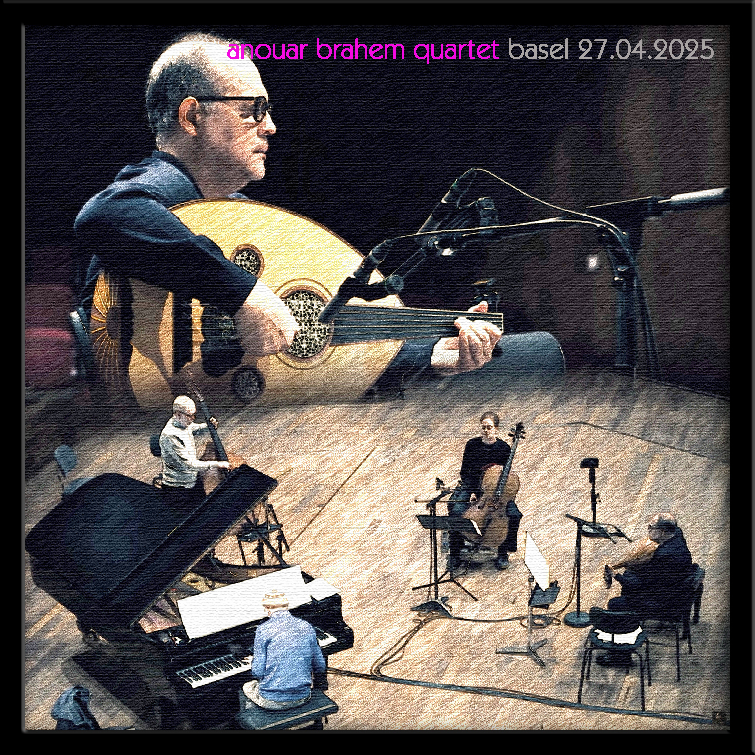 AnouarBrahemQuartetDaveHolland2025-04-27JazzFestivaBAsilSwitzerland (4).jpg